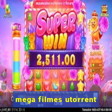 mega filmes utorrent